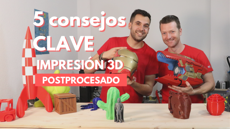 POSTPROCESADO de piezas con IMPRESIÓN 3D – ? 5 CONSEJOS CLAVE ? con ManuStark