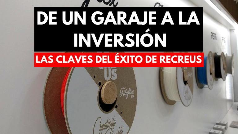 ¿CÓMO VIVIR DE LA IMPRESIÓN 3D? DE UN GARAJE A CONSEGUIR INVERSIÓN ? Las claves el éxito